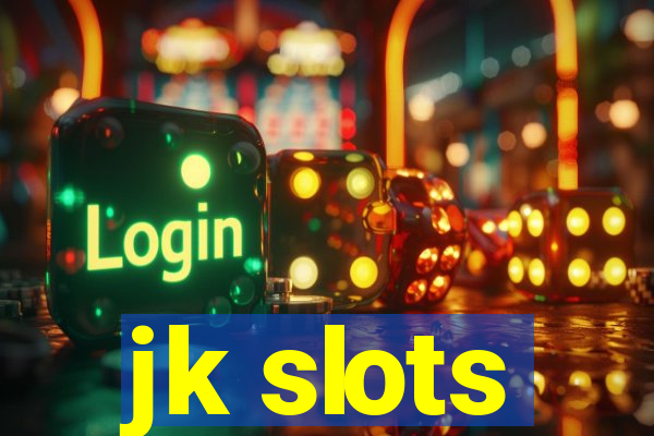 jk slots